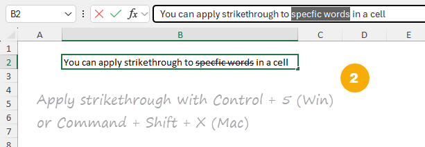 Step 2: apply strikethrough with Control + 5 (Win) or Command + Shift + X (Mac)